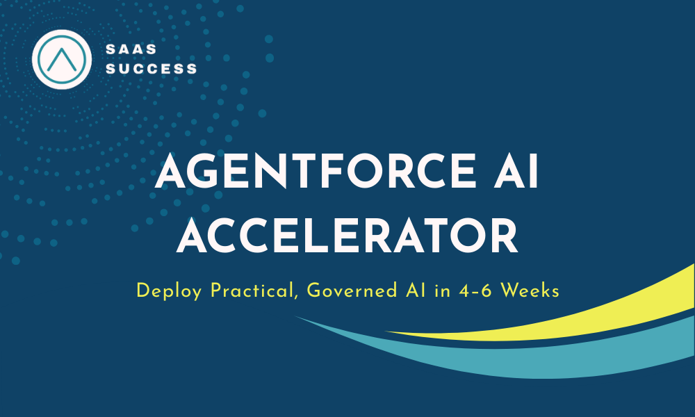 Agentforce AI Accelerator | Deploy Practical, Governed AI in 4–6 Weeks