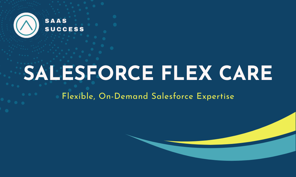 Salesforce Flex Care | Flexible, On-Demand Salesforce Expertise